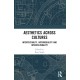 Aesthetics across Cultures: Intertextuality, Intermediality and Interculturality