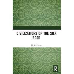 Civilizations of the Silk Road