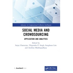 Social Media and Crowdsourcing: Application and Analytics