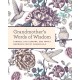 Grandmother's Words of Wisdom: A Keepsake Journal of Stories, Life Lessons, and Family Memories for My Grandchild