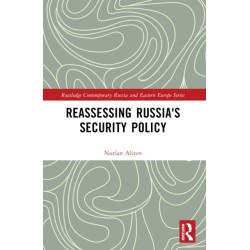 Reassessing Russia's Security Policy