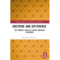 Doctrine and Difference: The Thematic Scale of Classic American Literature