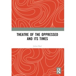 Theatre of the Oppressed and its Times