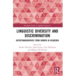 Linguistic Diversity and Discrimination: Autoethnographies from Women in Academia