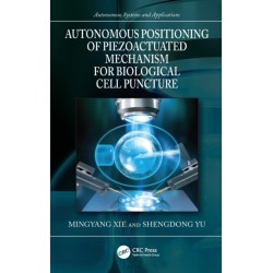 Autonomous Positioning of Piezoactuated Mechanism for Biological Cell Puncture