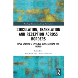 Circulation, Translation and Reception Across Borders: Italo Calvino’s Invisible Cities Around the World