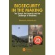 Biosecurity in the Making: The Threats, the Aspects and the Challenge of Readiness