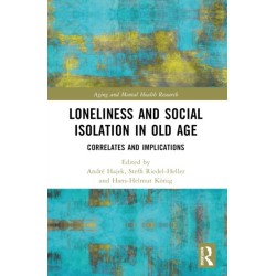 Loneliness and Social Isolation in Old Age: Correlates and Implications