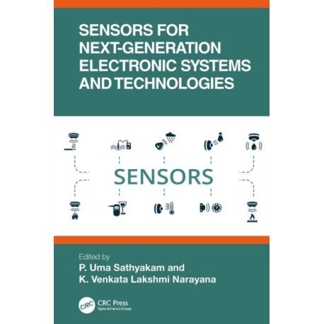 Sensors for Next-Generation Electronic Systems and Technologies