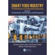 Smart Food Industry: The Blockchain for Sustainable Engineering: Fundamentals, Technologies, and Management, Volume 1