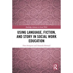 Using Language, Fiction, and Story in Social Work Education