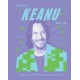 What Keanu Says: The Unofficial Collection