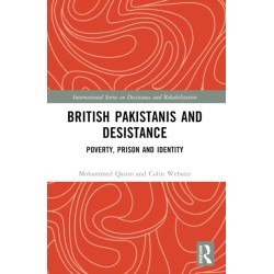 British Pakistanis and Desistance: Poverty, Prison and Identity