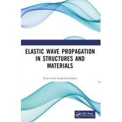 Elastic Wave Propagation in Structures and Materials