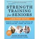 Strength Training for Seniors (LARGE PRINT EDITION): Exercises to Rewind the Aging Process and Increase Your Balance, Stability, and Stamina