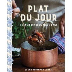Plat du Jour: French Dinners Made Easy