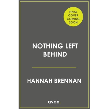 Nothing Left Behind