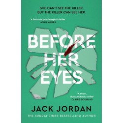 Before Her Eyes: The IRRESISTIBLE psychological crime thriller from the Sunday Times bestselling author