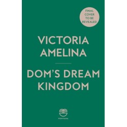 Dom’s Dream Kingdom