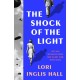 The Shock of the Light