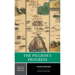 The Pilgrim's Progress: A Norton Critical Edition