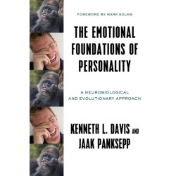 The Emotional Foundations of Personality: A Neurobiological and Evolutionary Approach