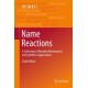 Name Reactions: A Collection of Detailed Mechanisms and Synthetic Applications