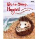 Go To Sleep, Hoglet