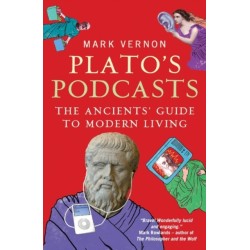 Plato's Podcasts: The Ancients' Guide to Modern Living