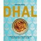 Dhal: Comforting Vegan & Vegetarian Recipes Made with Lentils, Peas and Beans