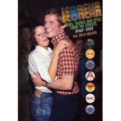 Scorcha! Skins, Suedes and Style from the Streets 1967-1973