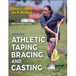Athletic Taping, Bracing, and Casting