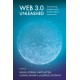 Web 3.0 Unleashed: Transforming Industries and Building Ethical Frameworks