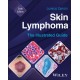 Skin Lymphoma: The Illustrated Guide