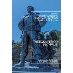 The EOKA Period in Cyprus: Understanding the Struggle through New Approaches