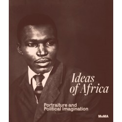 Ideas of Africa: Portraiture and Political Imagination
