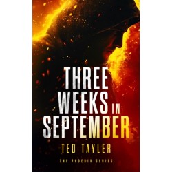 Three Weeks In September: The Phoenix Series - Book 10