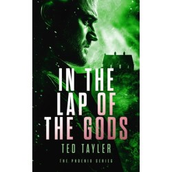 In The Lap Of The Gods: The Phoenix Series - Book 4