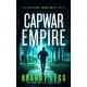 CapWar Empire: A gripping political thriller