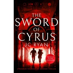 The Sword of Cyrus: A thriller