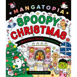 Mangatopia Spoopy Christmas: A Frightfully Festive Colouring Book