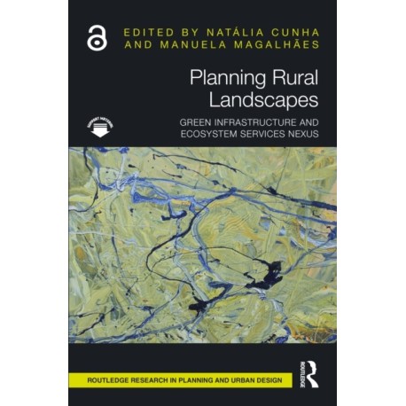 Planning Rural Landscapes: Green Infrastructure and Ecosystem Services Nexus