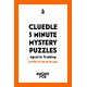 Cluedle - 5 Minute Mystery Puzzles: Agent in Training