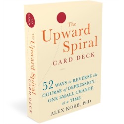 The Upward Spiral Card Deck: 52 Ways to Reverse the Course of Depression...One Small Change at a Time