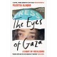 The Eyes of Gaza: A Diary of Resilience