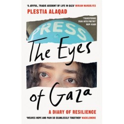The Eyes of Gaza: A Diary of Resilience