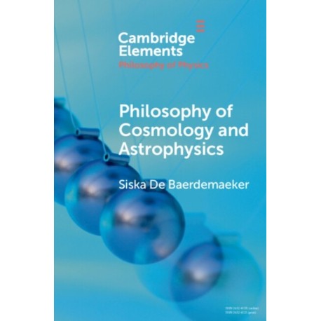 Philosophy of Cosmology and Astrophysics