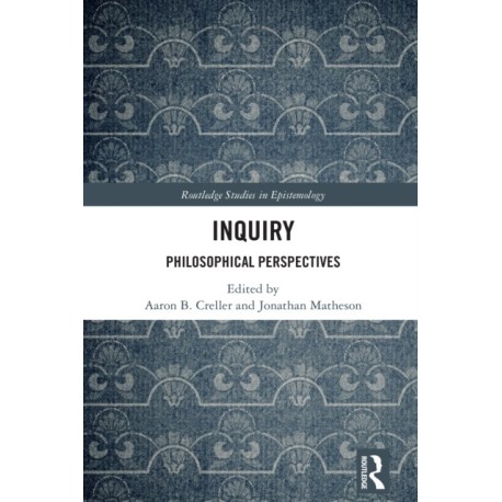 Inquiry: Philosophical Perspectives