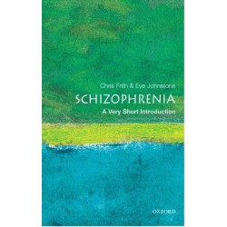 Schizophrenia: A Very Short Introduction