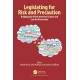 Legislating for Risk and Precaution: Bridging the Divide between Science and Law for Biosecurity